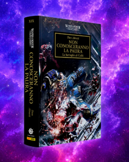 WARHAMMER 40.000 – THE HORUS HERESY VOL. 19: NON CONOSCERANNO LA PAURA